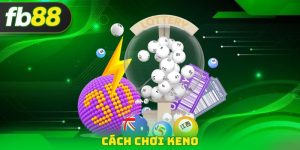 Cách chơi Keno