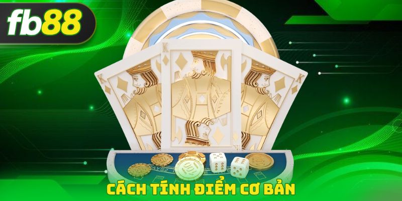 Cách tính điểm cơ bản