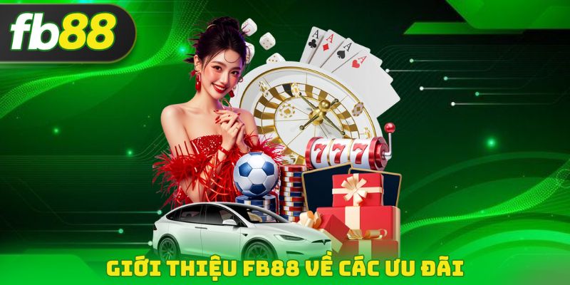 Giới thiệu fb88 về các ưu đãi