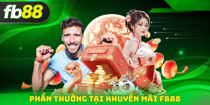Phần thưởng tại khuyến mãi FB88
