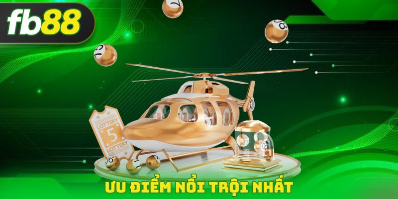 Ưu điểm nổi trội nhất